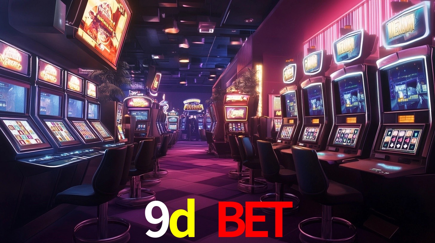 9d bet: Jogos de Caça-Níqueis-Altas Recompensas, Roleta-Velocidade, Blackjack-Desafios Máximos